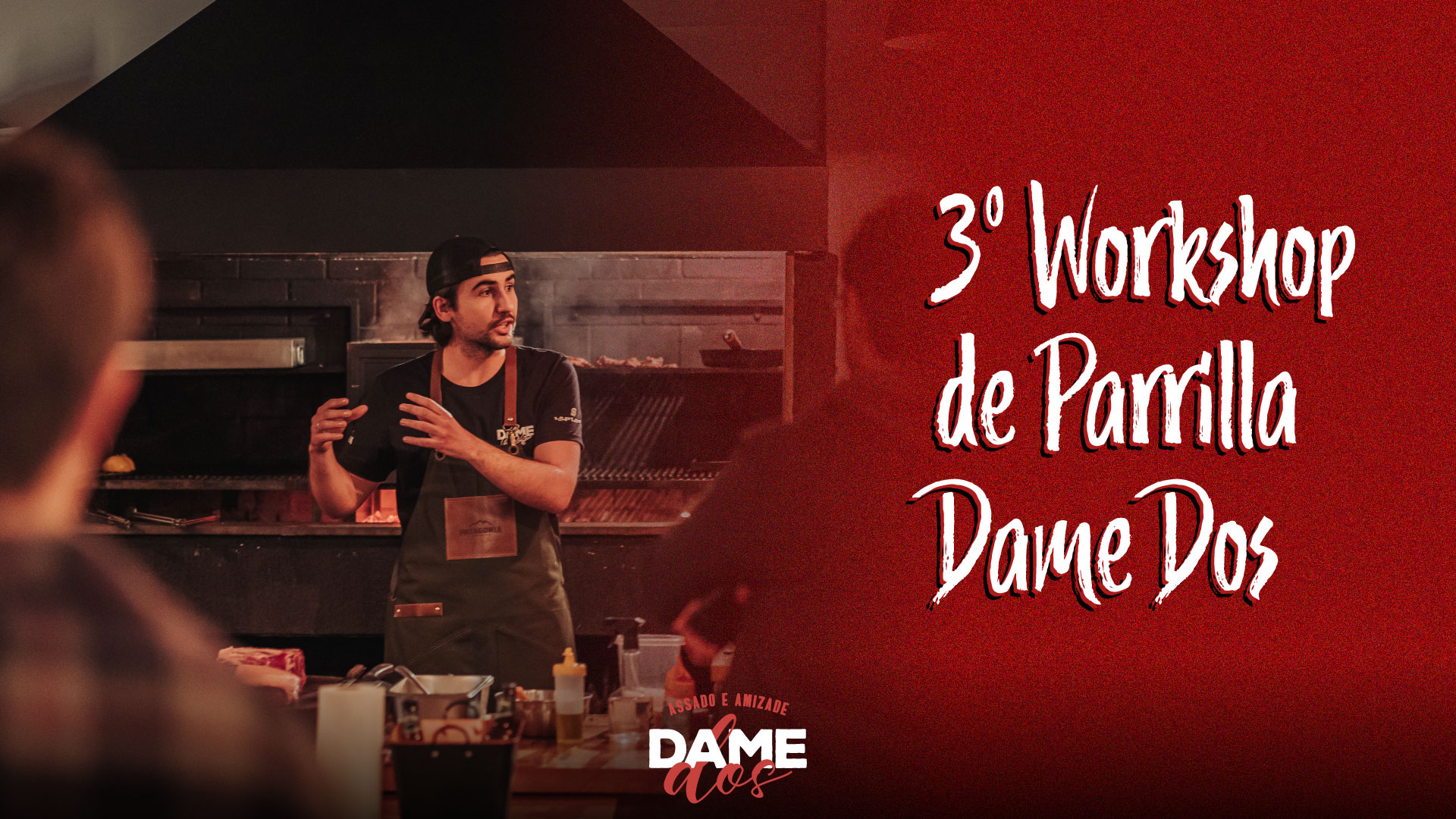 Read more about the article 3ª Edição do Workshop de Parrilla da Dame Dos